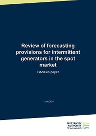 Decision paper - Review of forecasting provisions for intermittent generators in the spot market