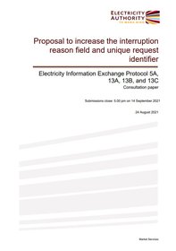 Proposal to increase the interruption reason field and unique request identifier - consultation paper